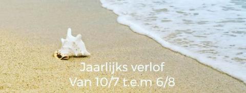 Jaarlijks verlof van 10/7 t.e.m. 6/8